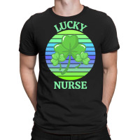 One Lucky Nurse T  Shirtone Lucky Nurse T  Shirt (2) T-shirt | Artistshot