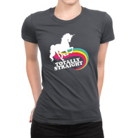 Totally Straight Funny Rainbow Unicorn Ladies Fitted T-shirt | Artistshot