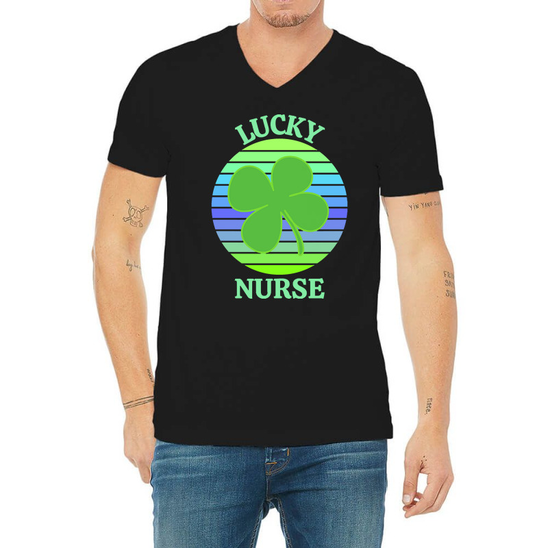 One Lucky Nurse T  Shirtone Lucky Nurse T  Shirt (3) V-neck Tee | Artistshot