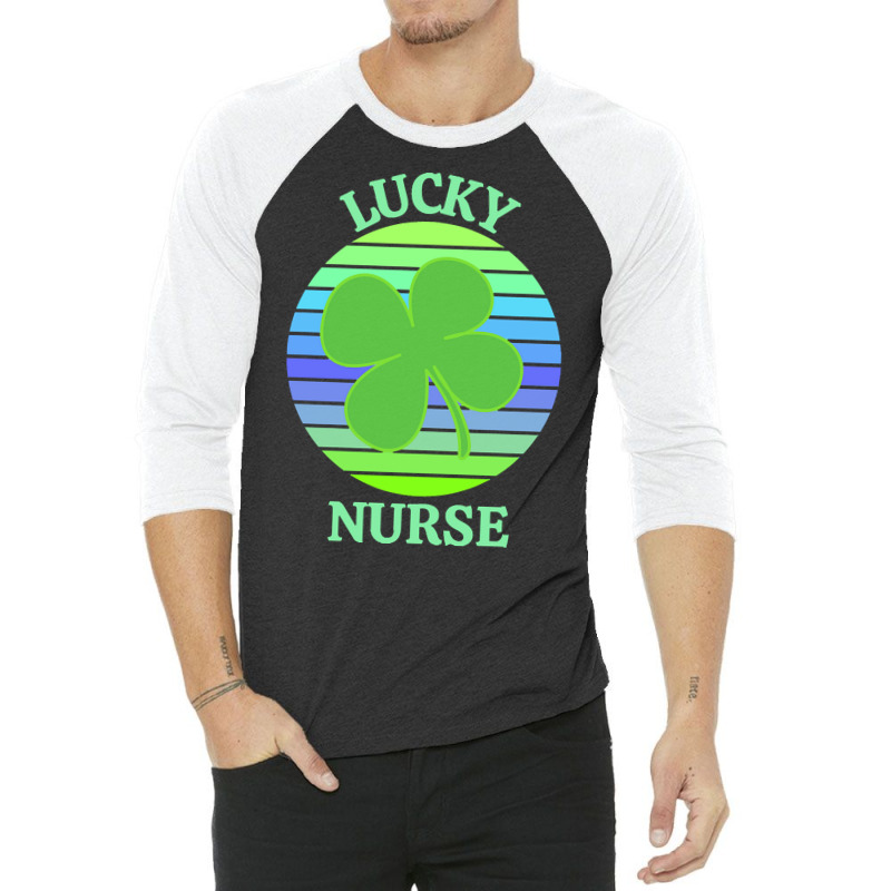 One Lucky Nurse T  Shirtone Lucky Nurse T  Shirt (3) 3/4 Sleeve Shirt | Artistshot