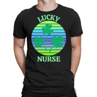 One Lucky Nurse T  Shirtone Lucky Nurse T  Shirt T-shirt | Artistshot