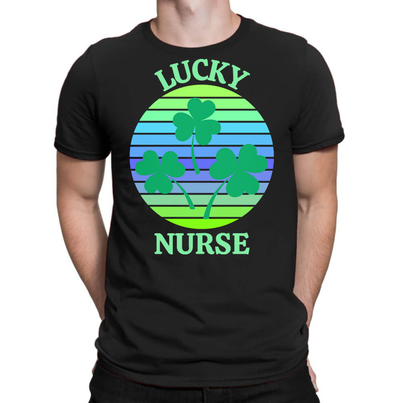 One Lucky Nurse T  Shirtone Lucky Nurse T  Shirt T-shirt | Artistshot