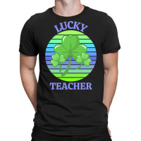 One Lucky Teacher T  Shirtone Lucky Teacher T  Shirt (1) T-shirt | Artistshot