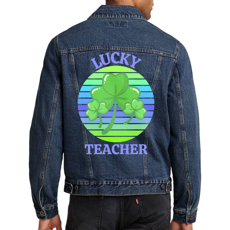 One Lucky Teacher T  Shirtone Lucky Teacher T  Shirt (1) Men Denim Jacket | Artistshot