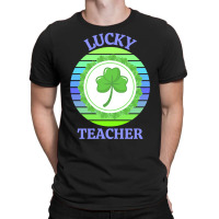 One Lucky Teacher T  Shirtone Lucky Teacher T  Shirt T-shirt | Artistshot