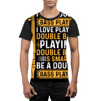 Playing Double Bass Is Smart   Contrabass Double Bass Player T Shirt Graphic T-shirt | Artistshot