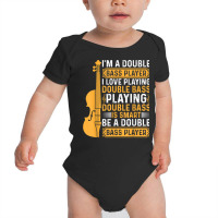 Playing Double Bass Is Smart   Contrabass Double Bass Player T Shirt Baby Bodysuit | Artistshot