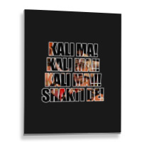 Trending Kali Ma Shakti De! Metal Print Vertical | Artistshot