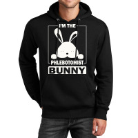 Phlebotomist Bunny T  Shirt I'm The Phlebotomist Bunny Funny Matching Unisex Hoodie | Artistshot