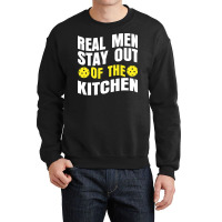 Pickleball Player T  Shirt Real Men Stay Out Of The Kitchen Pickleball Crewneck Sweatshirt | Artistshot