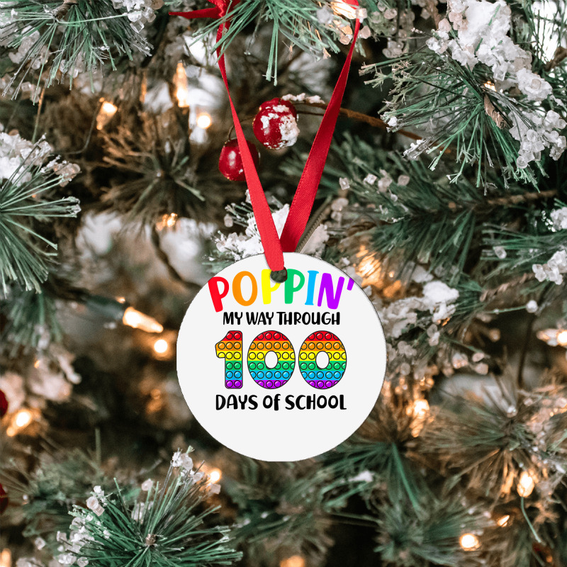 Poppin My Way Through 100 Days Of School Kids 100th Day Pop T Shirt Ornament | Artistshot