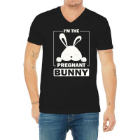 Pregnant Bunny T  Shirt I'm The Pregnant Bunny Funny Matching Family E V-neck Tee | Artistshot