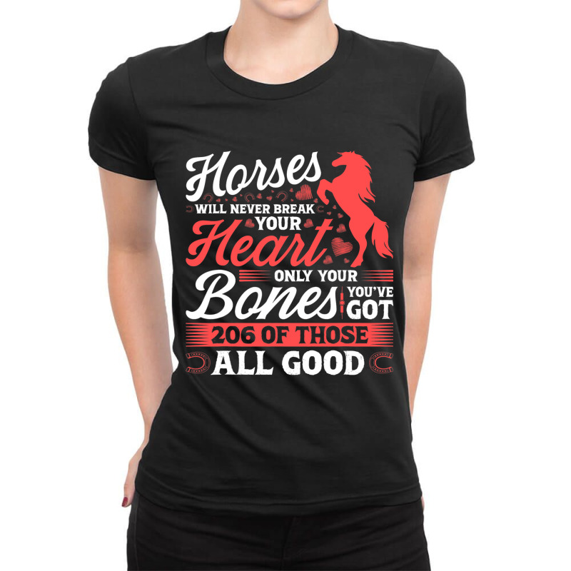 Horses Will Never Break Your Heart Ladies Fitted T-Shirt by AURRADILLARD | Artistshot