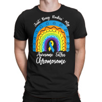 Rainbow Down Syndrome Funny For Kid T  Shirt Just Busy Rockin' My Awes T-shirt | Artistshot