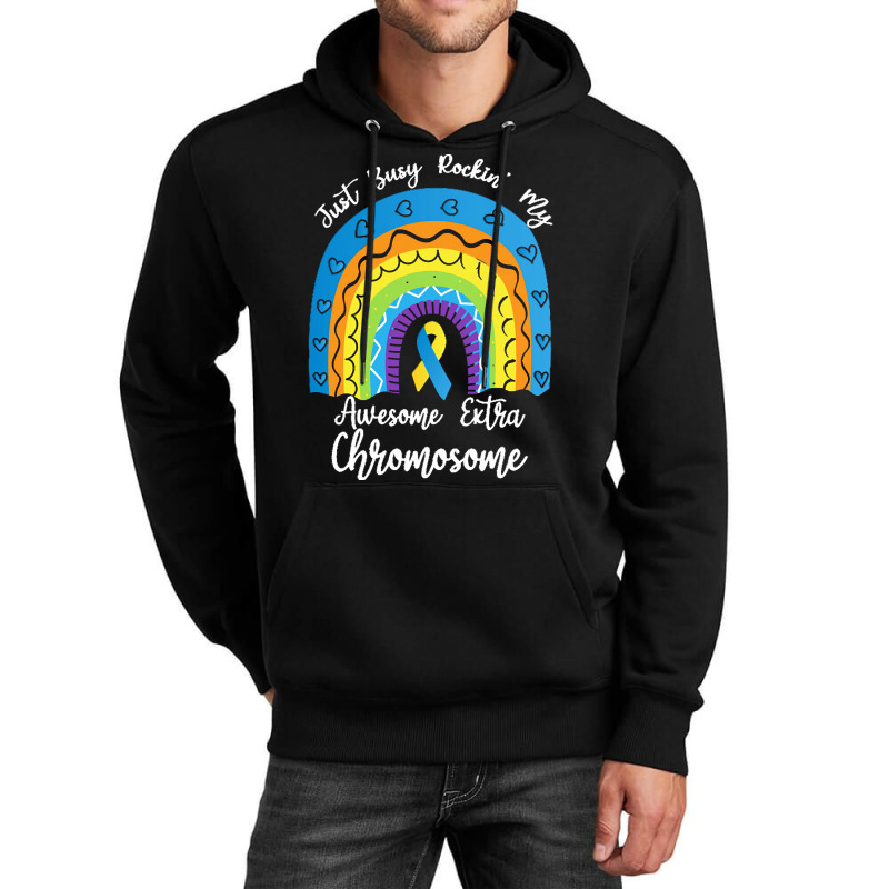 Rainbow Down Syndrome Funny For Kid T  Shirt Just Busy Rockin' My Awes Unisex Hoodie | Artistshot