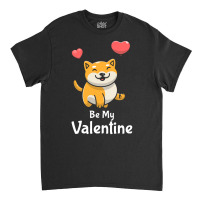 Shiba Inu Lovers T  Shirt Cute Shiba Inu Dog With Red Heart Be My Vale Classic T-shirt | Artistshot