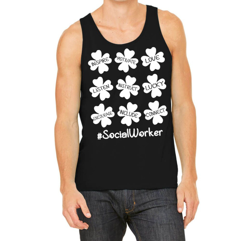 Social Worker St Patricks Day T  Shirt Shamrock Inspire Love Lucky Soc Tank Top | Artistshot