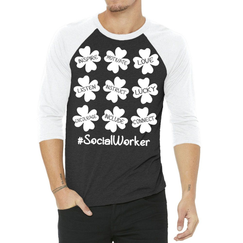 Social Worker St Patricks Day T  Shirt Shamrock Inspire Love Lucky Soc 3/4 Sleeve Shirt | Artistshot