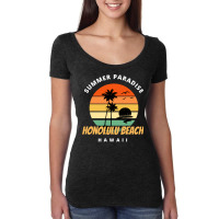 Summer Paradise Honolulu Beach Classic Women's Triblend Scoop T-shirt | Artistshot