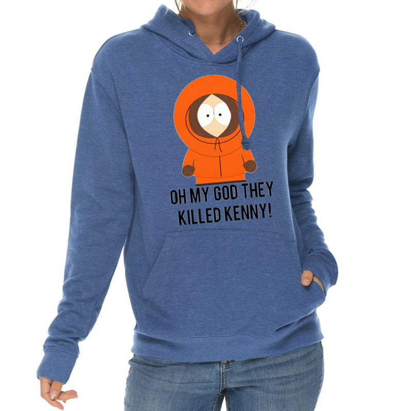 Oh My God They Killed Kenny! Lightweight Hoodie | Artistshot