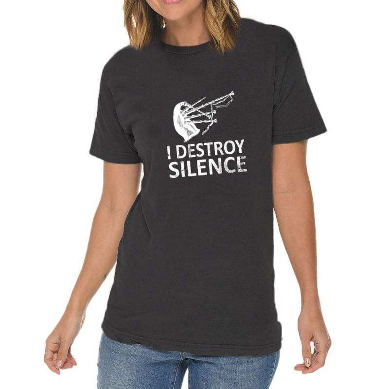 I Destroy Silence Funny Bagpiper Musician Vintage T-Shirt by PatrickDougherty | Artistshot