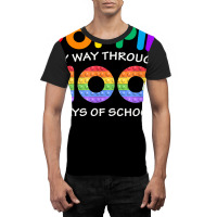 Poppin My Way Through 100 Days Pop It 100th Day Of School T Shirt Graphic T-shirt | Artistshot