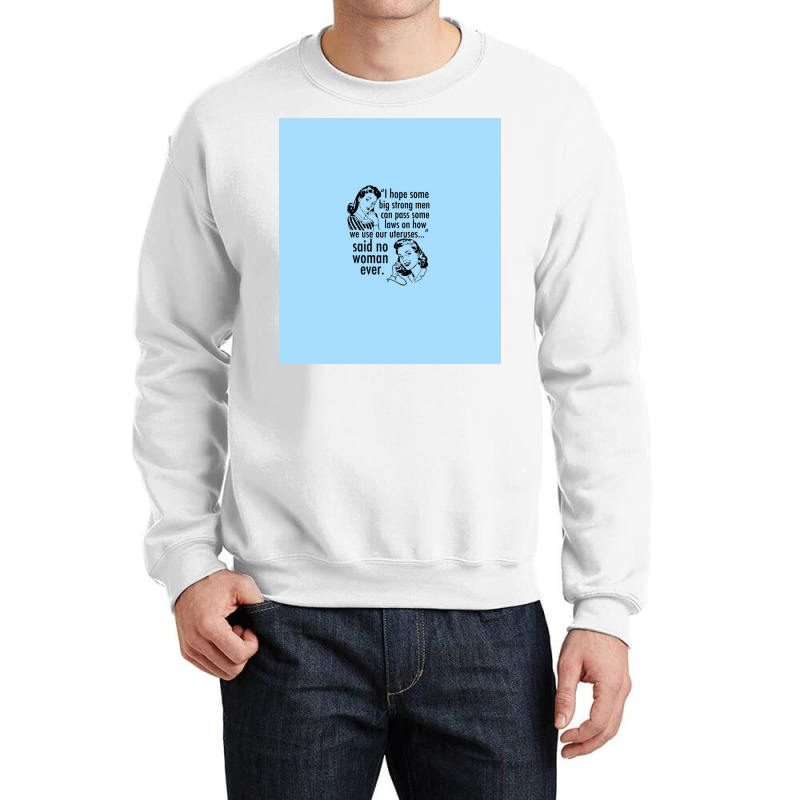 Pro Choice Vintage Humor Cartoon Crewneck Sweatshirt | Artistshot