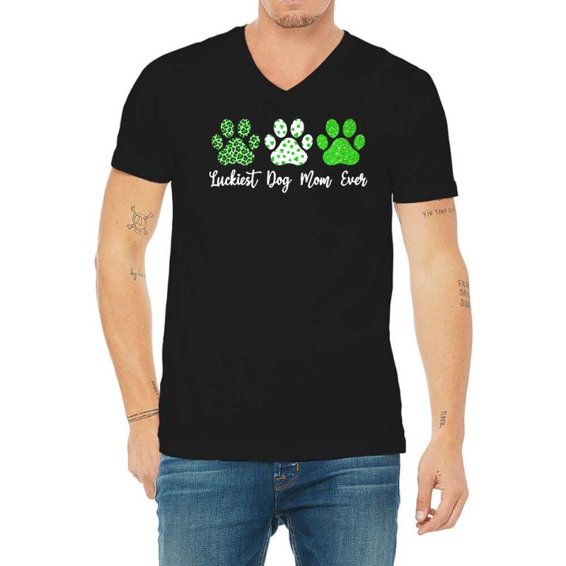 St Paddys Paw Dog Leopard Shenanigans T  Shirt Luckiest Dog Mom Ever S V-neck Tee | Artistshot