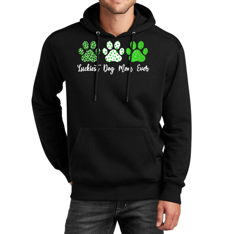 St Paddys Paw Dog Leopard Shenanigans T  Shirt Luckiest Dog Mom Ever S Unisex Hoodie | Artistshot