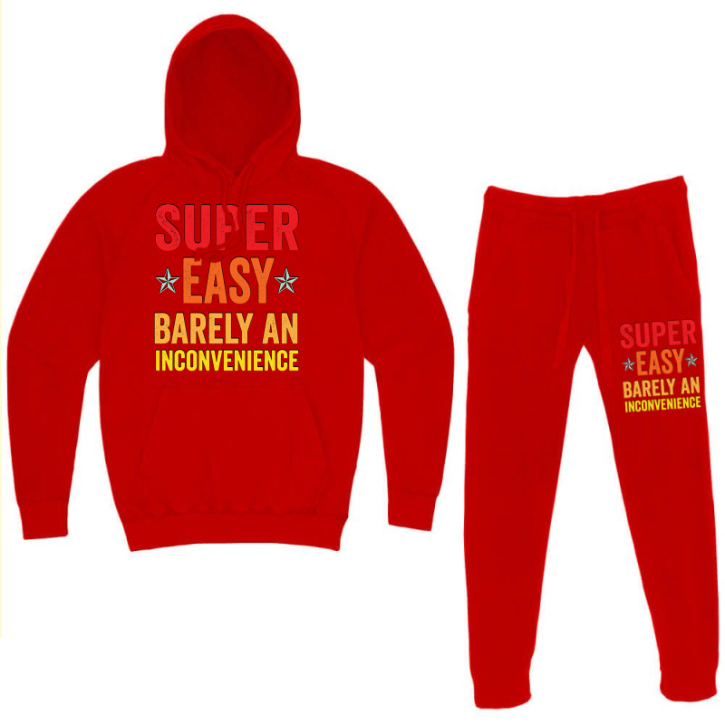 Super Easy Barely An Inconvenience Funny T Shirt Quotes Novelty Mom Gi Hoodie & Jogger set by beyanglubow | Artistshot