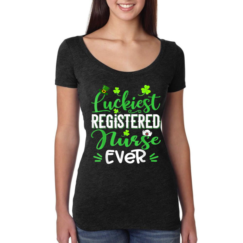 Luckiest Registered Nurse Ever Shamrock St Patrick's Day T Shirt Women's Triblend Scoop T-shirt | Artistshot