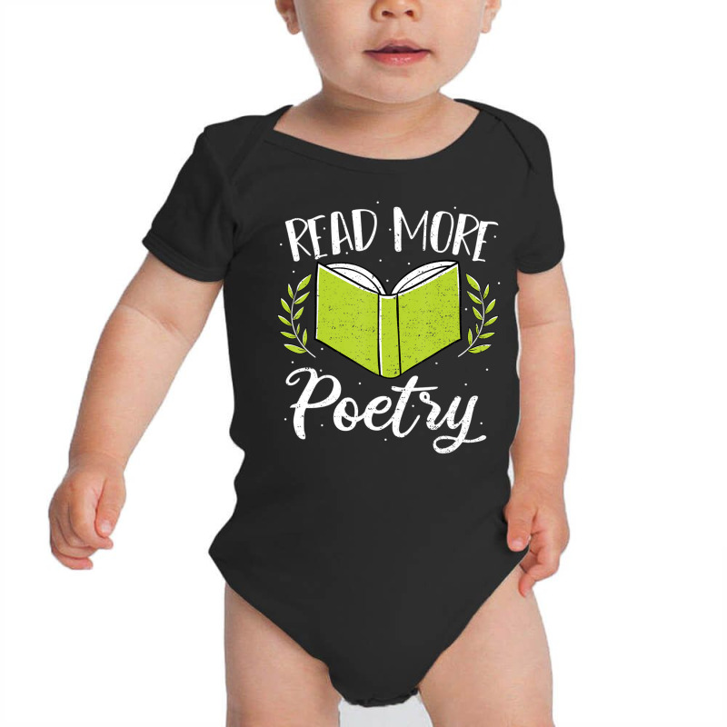 Limited Edition Poetry Read More Poetry Reading Sayings Baby Bodysuit by yumgaugeteuda | Artistshot