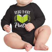 Limited Edition Poetry Read More Poetry Reading Sayings Long Sleeve Baby Bodysuit | Artistshot