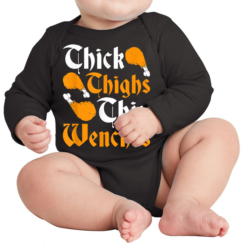 Renaissance Festival Thick Turkey Leg Thin Wenches Ren Faire T Shirt Long Sleeve Baby Bodysuit by pearleql2katnik | Artistshot