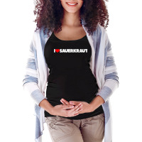 I Love (heart) Sauerkraut T Shirt Maternity Scoop Neck T-shirt | Artistshot