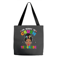 Limited Edition I'm Ready To Crush 1st Grade Cute Black Girl First Day Tote Bags | Artistshot