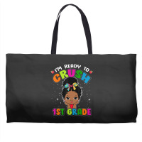 Limited Edition I'm Ready To Crush 1st Grade Cute Black Girl First Day Weekender Totes | Artistshot