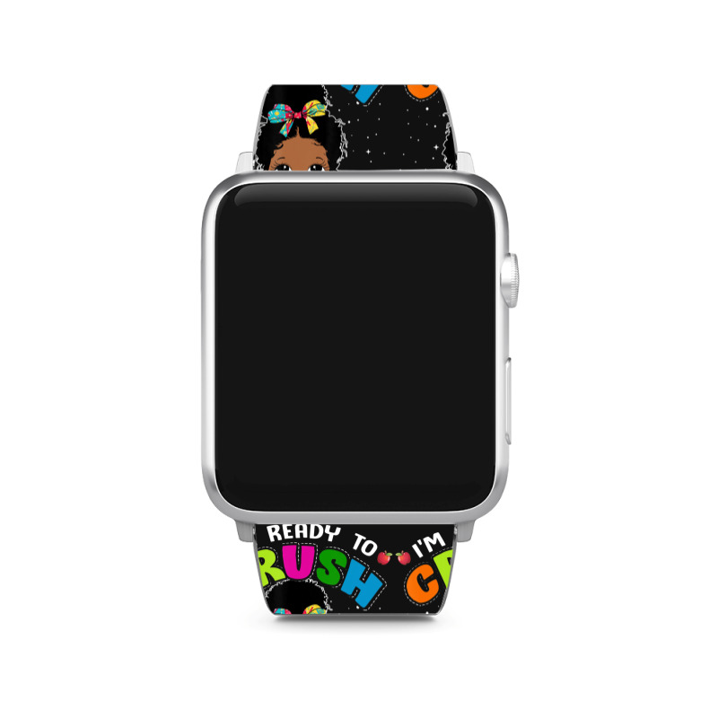 Limited Edition I'm Ready To Crush 1st Grade Cute Black Girl First Day Apple Watch Band | Artistshot