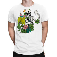 Skeleton Water Plant You Make Me Feel Alive Gardening Plant T Shirt T-shirt | Artistshot