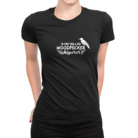 Ivory Billed Woodpecker Bird Feeder House Birdwatching Ladies Fitted T-shirt | Artistshot