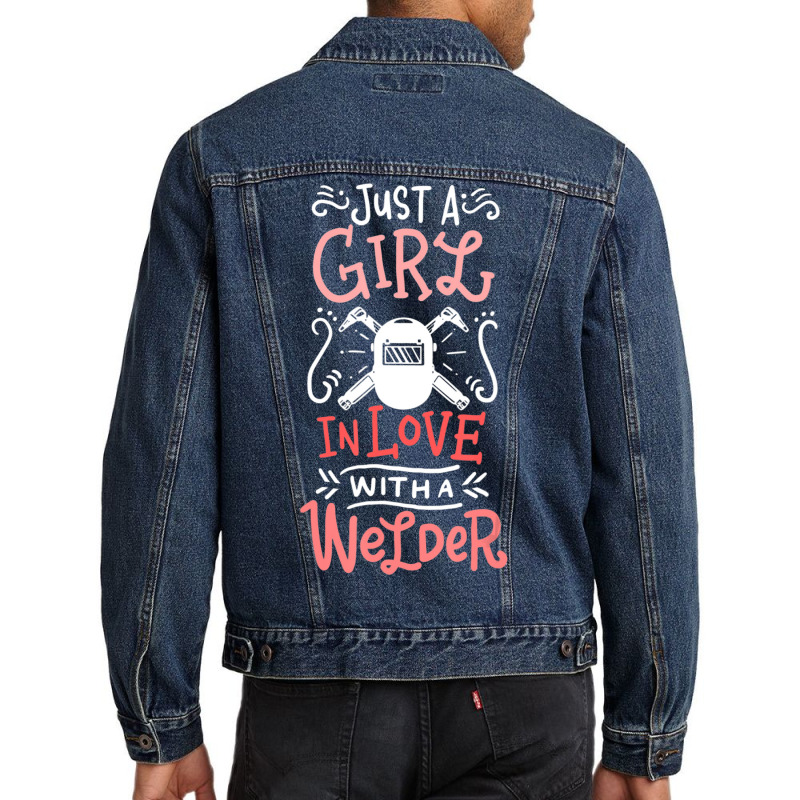 Trending Just A Girl In Love With A Welder Girlfriend Men Denim Jacket | Artistshot