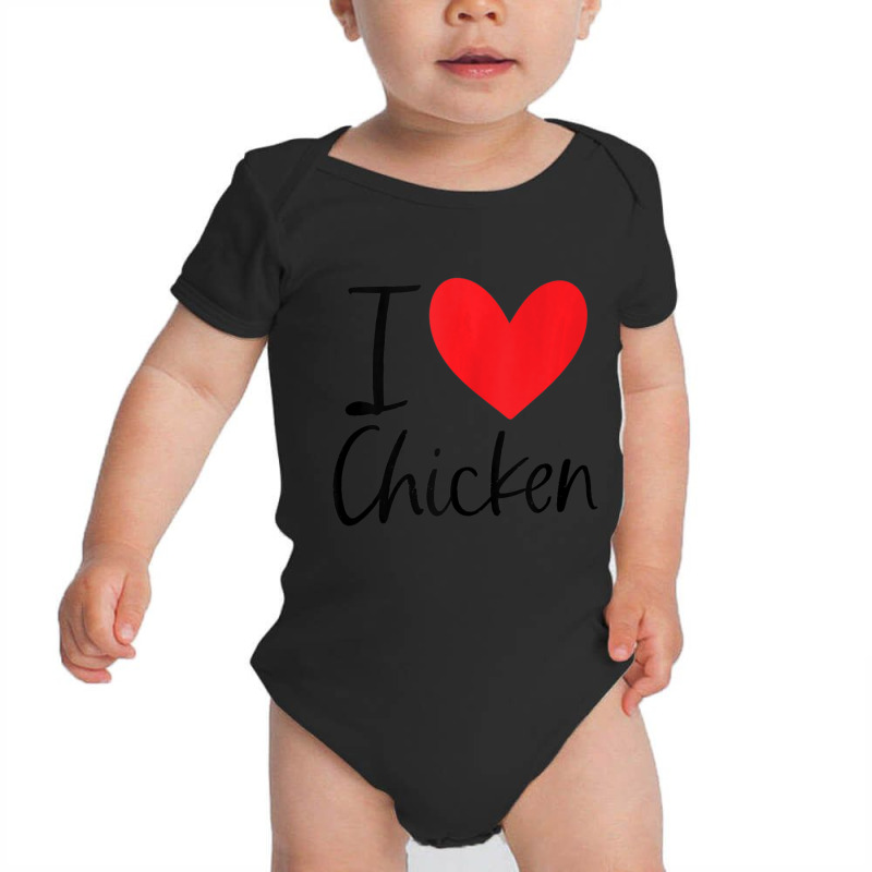 I Love Chicken Heart Latin Food Hispanic Fried Burrito Taco Baby Bodysuit by tiennguyen | Artistshot