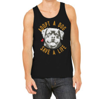 Trending Adopt A Dog Save A Life Rescue Rottweilers Tank Top | Artistshot