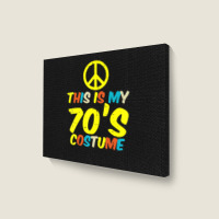 Hot Trend This Is My 70s Costume Retro Vintage Halloween Hippie Landscape Canvas Print | Artistshot