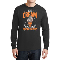 Ice Cream Is My Favorite Food Group Ice Cream Long Sleeve Shirts | Artistshot