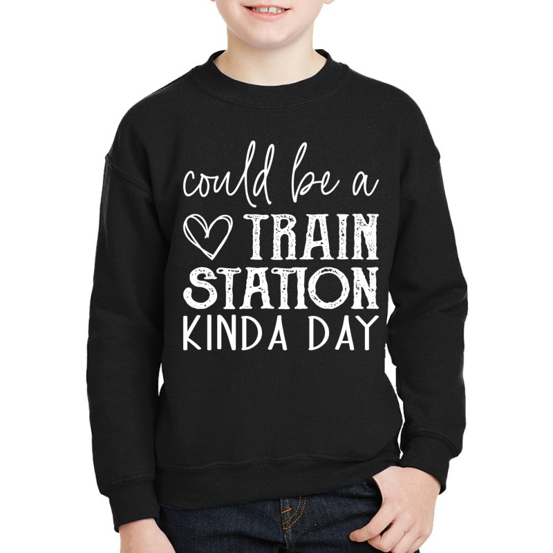 Limited Edition Could Be A Train Station Kinda Day Heart Youth Sweatshirt by BuenoBloom | Artistshot