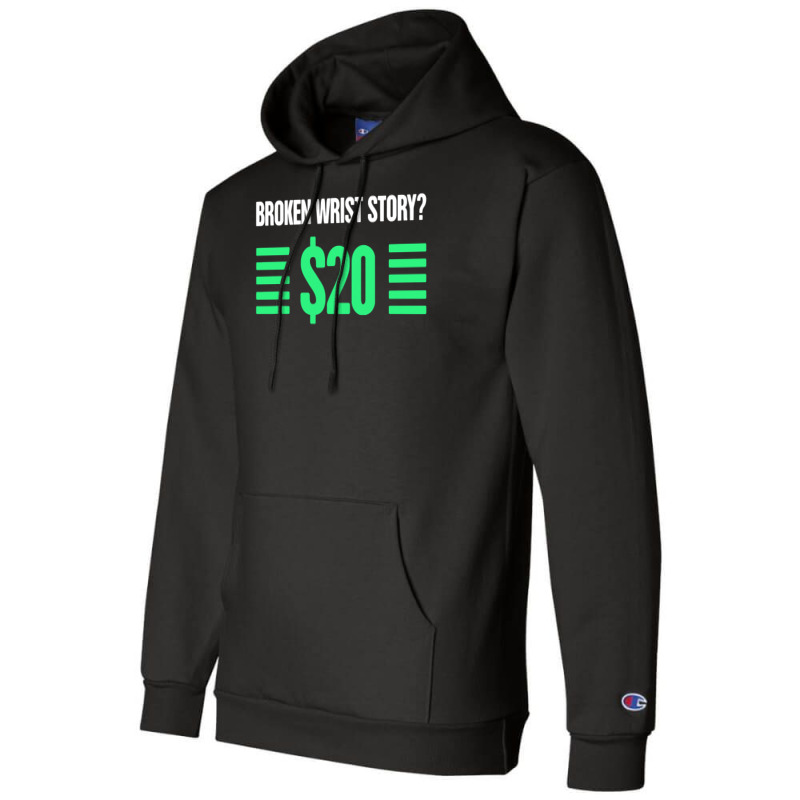 Funny Broken Wrist Champion Hoodie | Artistshot