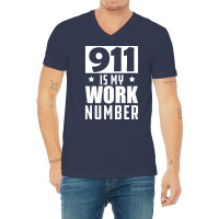 Dispatcher 911 Is My Work Number W V-neck Tee | Artistshot