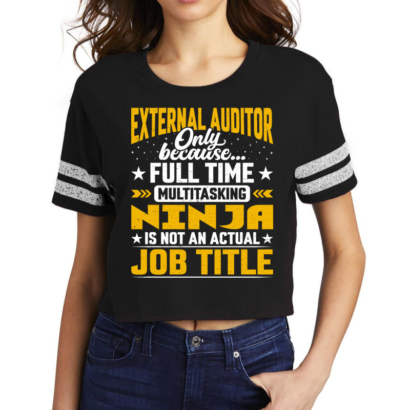 External Auditor Job Title Funny External Accountant Scorecard Crop Tee by kouchtolleyx | Artistshot