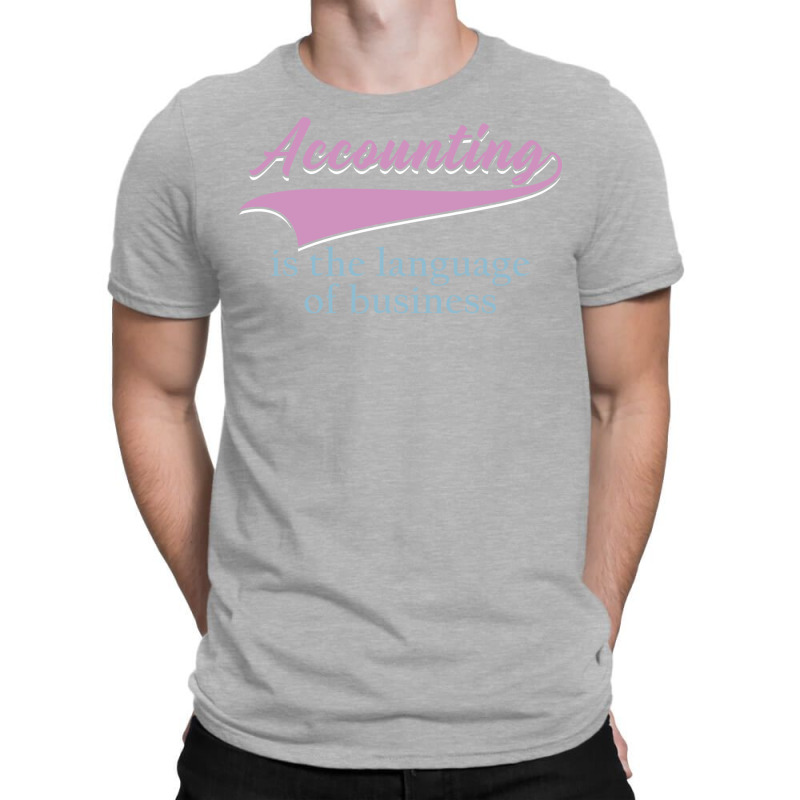 Accounting Is The Language Of Business Girl T-shirt | Artistshot